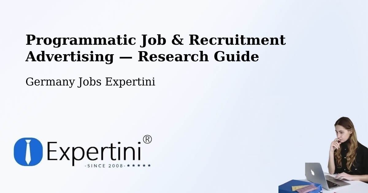 Programmatic Job & Recruitment Advertising — Research Guide – Moers